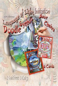 The Language of Light Base Chakra Art (The 7 Art therapy books on the Chakra channels, #1) (eBook, ePUB) - May, Nadine