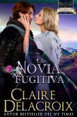 La novia fugitiva (Las novias de Inverfyre, #2) (eBook, ePUB) La novia fugitiva (Las novias de Inverfyre, #2) (eBook, ePUB)