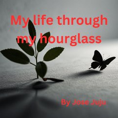 Cover My life through my hourglass (eBook, ePUB)