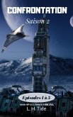 Confrontation : Episodes 1 à 5 de la Saison 2 (Space Force Origins, #3) (eBook, ePUB)