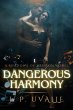 Dangerous Harmony (The Shadows of... - Bild 1