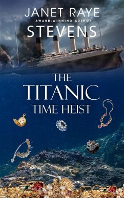 Cover The Titanic Time Heist (eBook, ePUB)
