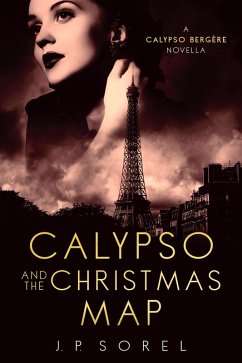 Calypso and the Christmas Map (Calypso Bergère Mysteries, #2) (eBook, ePUB) - Sorel, J. P.