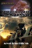 Arvet från Ellio'sh (STAR COMMANDER TARIK CONNAR 3) (eBook, ePUB)