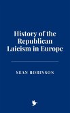 History of the Republican Laicism in Europe (eBook, ePUB)