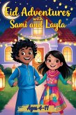 Eid Adventures With Sami & Layla (eBook, ePUB)