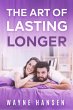 The Art of Lasting Longer (eBook, ePUB) - Bild 1