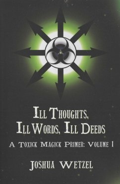Cover Ill Thoughts, Ill Words, Ill Deeds (eBook, ePUB)