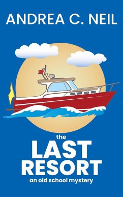 Cover The Last Resort (Old School Mystery, #4) (eBook, ePUB)