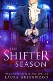 The Shifter Season: Books 1-3 (eBook, ePUB) The Shifter Season: Books 1-3 (eBook, ePUB)