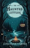 The Haunted Littles (Legends in the Dark, #12) (eBook, ePUB) The Haunted Littles (Legends in the Dark, #12) (eBook, ePUB)