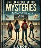 United Middle School Mysteries- The Disappearing Letter (eBook, ePUB)
