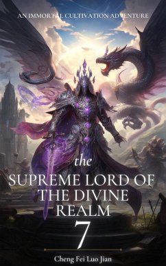 The Supreme Lord of the Divine Realm (eBook, ePUB) - Jian, Cheng Fei Luo