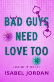 Bad Guys Need Love Too (Adorable Psychos, #2) (eBook, ePUB)