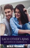 Each Other's Arms (eBook, ePUB) Each Other's Arms (eBook, ePUB)