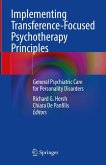 Implementing Transference-Focused Psychotherapy Principles (eBook, PDF)