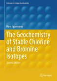 The Geochemistry of Stable Chlorine and Bromine Isotopes (eBook, PDF) The Geochemistry of Stable Chlorine and Bromine Isotopes (eBook, PDF)