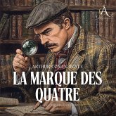 La Marque des quatre. Sherlock Holmes - Livre Audio (MP3-Download)