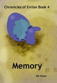 Memory (The Chronicles of Evrion, #4) (eBook, ePUB)