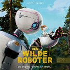 Der wilde Roboter (Das Original-Hörspiel zum Kinofilm) (MP3-Download)