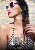 Minha Vida Sexy (eBook, ePUB)