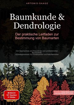 Baumkunde & Dendrologie: Der praktische Leitfaden zur Bestimmung von Baumarten (eBook, ePUB) Cover Baumkunde & Dendrologie: Der praktische Leitfaden zur Bestimmung von Baumarten (eBook, ePUB)
