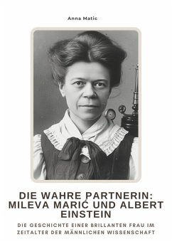 Cover Die wahre Partnerin: Mileva Maric und Albert Einstein (eBook, ePUB)
