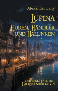 Lupina - Huren, Händler und Halunken (eBook, ePUB)