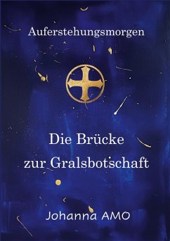 Cover Die Brücke zur Gralsbotschaft (eBook, ePUB)