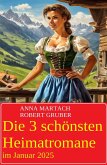 Die 3 schönsten Heimatromane im Januar 2025 (eBook, ePUB)