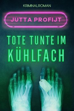 Tote Tunte im Kühlfach (eBook, ePUB) - Profijt, Jutta