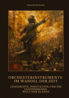 Cover Orchesterinstrumente im Wandel der Zeit