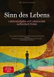 Sinn des Lebens: Lebensaufgabe und... - Bild 1