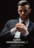 Luxo Homosexual. 1