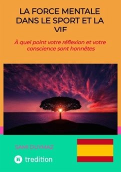 Cover La force mentale dans le sport et la vie