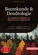Baumkunde & Dendrologie: Der praktische... - Bild 1
