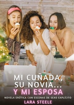 Cover Mi cuñada, su novia... y mi esposa