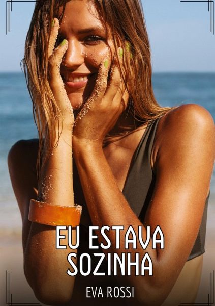 Eu estava sozinha