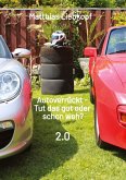 Autoverrückt - Tut das gut oder schon weh? Autoverrückt - Tut das gut oder schon weh?