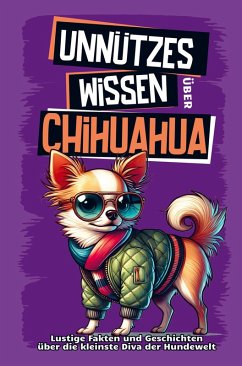 Cover Unnützes Wissen über Chihuahua