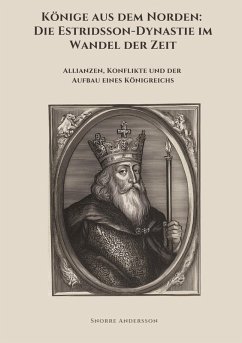 Könige aus dem Norden: Die Estridsson-Dynastie im Wandel der Zeit Cover Könige aus dem Norden: Die Estridsson-Dynastie im Wandel der Zeit
