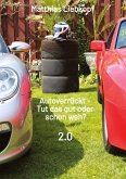 Autoverrückt - Tut das gut oder schon weh? Autoverrückt - Tut das gut oder schon weh?