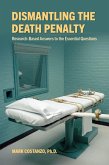 Dismantling the Death Penalty (eBook, ePUB) Dismantling the Death Penalty (eBook, ePUB)