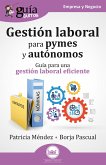 GuíaBurros: Gestión laboral para pymes y autónomos (eBook, ePUB) GuíaBurros: Gestión laboral para pymes y autónomos (eBook, ePUB)