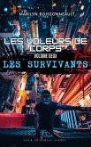 Les survivants (Les voleurs de corps, #2) (eBook, ePUB)