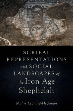 Cover Scribal Representations and Social Landscapes of the Iron Age Shephelah (eBook, ePUB)