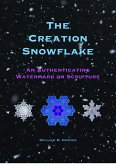 The Creation Snowflake (eBook, ePUB) The Creation Snowflake (eBook, ePUB)
