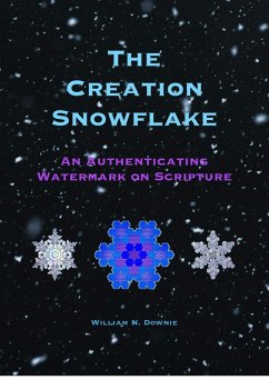 The Creation Snowflake (eBook, ePUB) - Downie, William