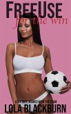Freeuse For The Win (eBook, ePUB) Freeuse For The Win (eBook, ePUB)