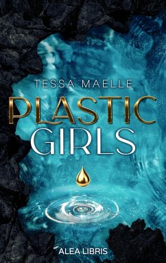 Plastic Girls (eBook, ePUB) - Maelle, Tessa